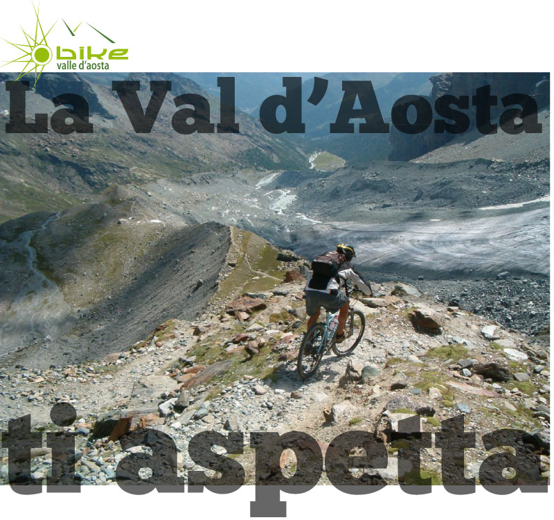 mountain bike aosta courmayeur cervinia